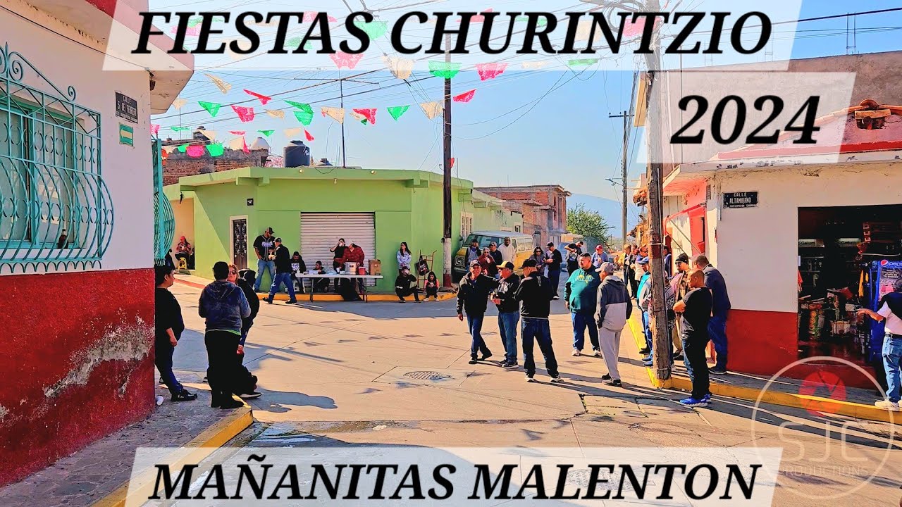 FIESTAS CHURINTZIO 2024 - EL MALENTON