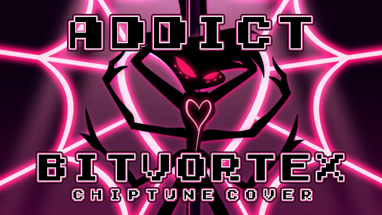 Hazbin Hotel / Silva Hound - ADDICT [BITVORTEX Chiptune Cover] -- Full credits in description