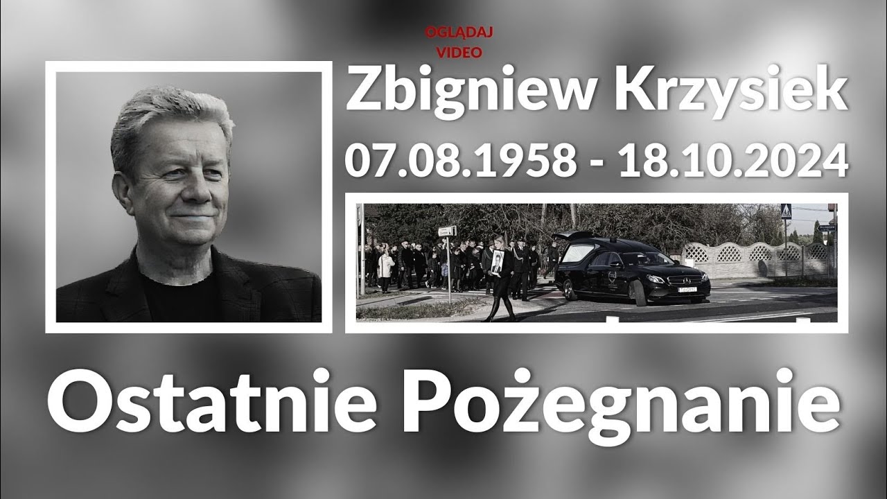 Zbigniew Krzysiek Ostatnie Pożegnanie
