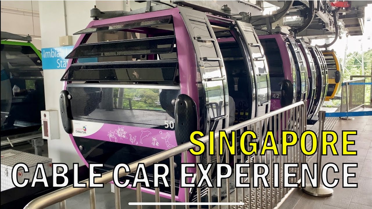 Cable Car Experience in Singapore | How to maximize your roundtrip ticket