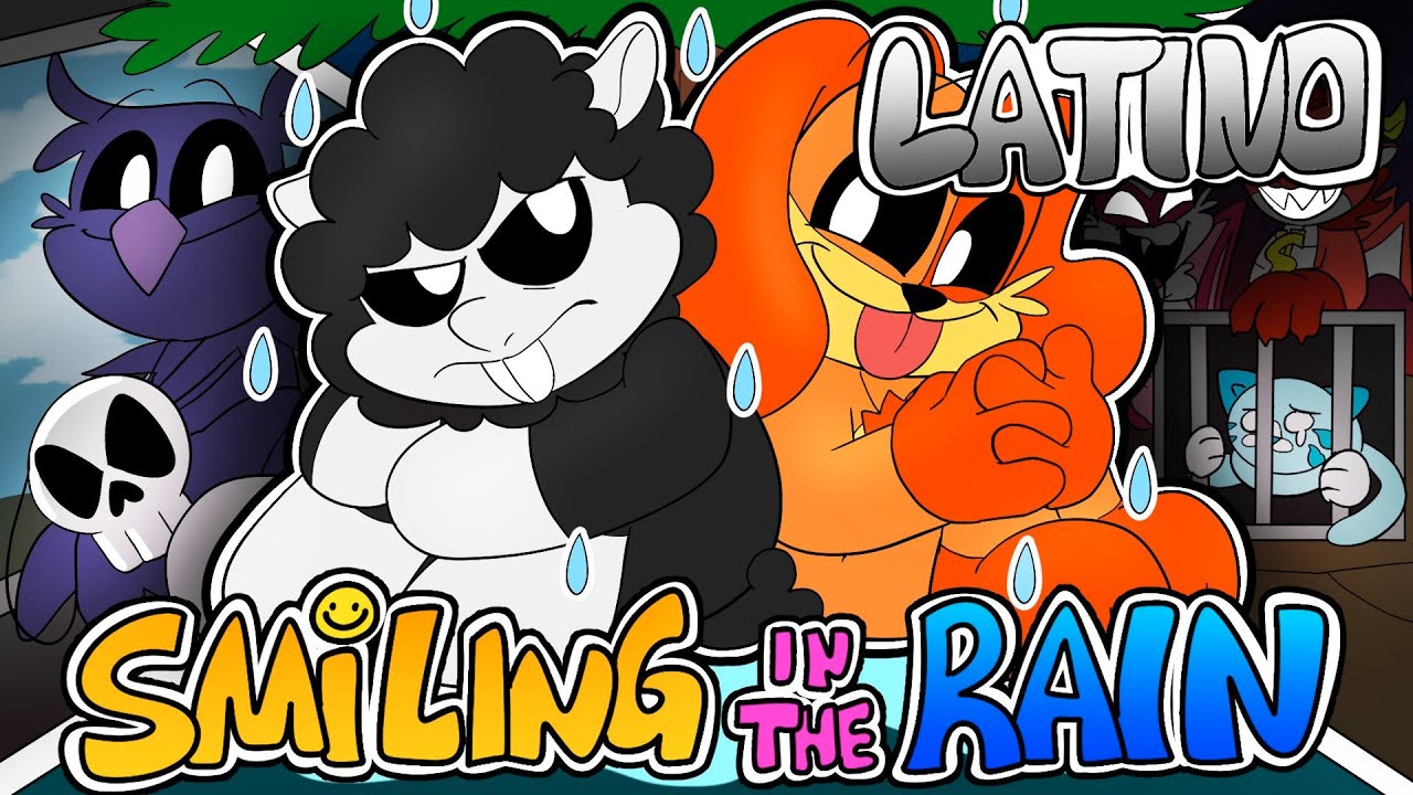 SMILING/NIGHTMARE CRITTERS ANIMATION🌈 SMILING IN THE RAIN (DOBLAJE LATINO)