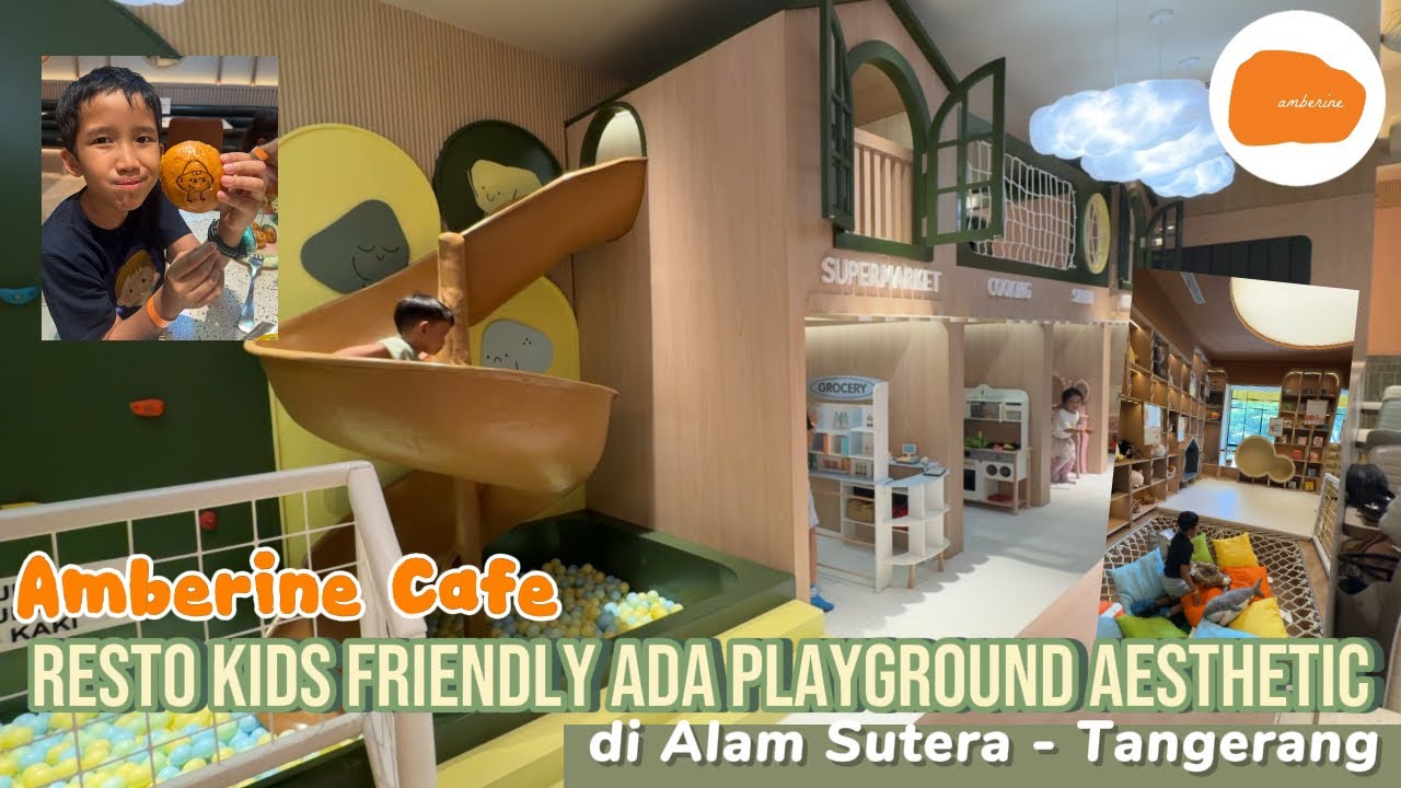 MAIN PLAYGROUND GRATIS DI AMBERINE CAFE - RESTO KIDS GRIENDLY DI ALAM SUTERA 