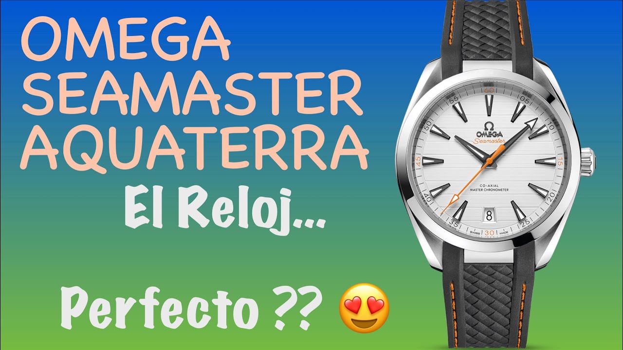 Omega Seamaster AquaTerra - Reseña - Español   Cuestion de Tiempo