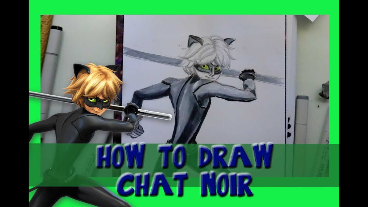 How to Draw CHAT NOIR from MIRACULOUS LADYBUG- @dramaticparrot