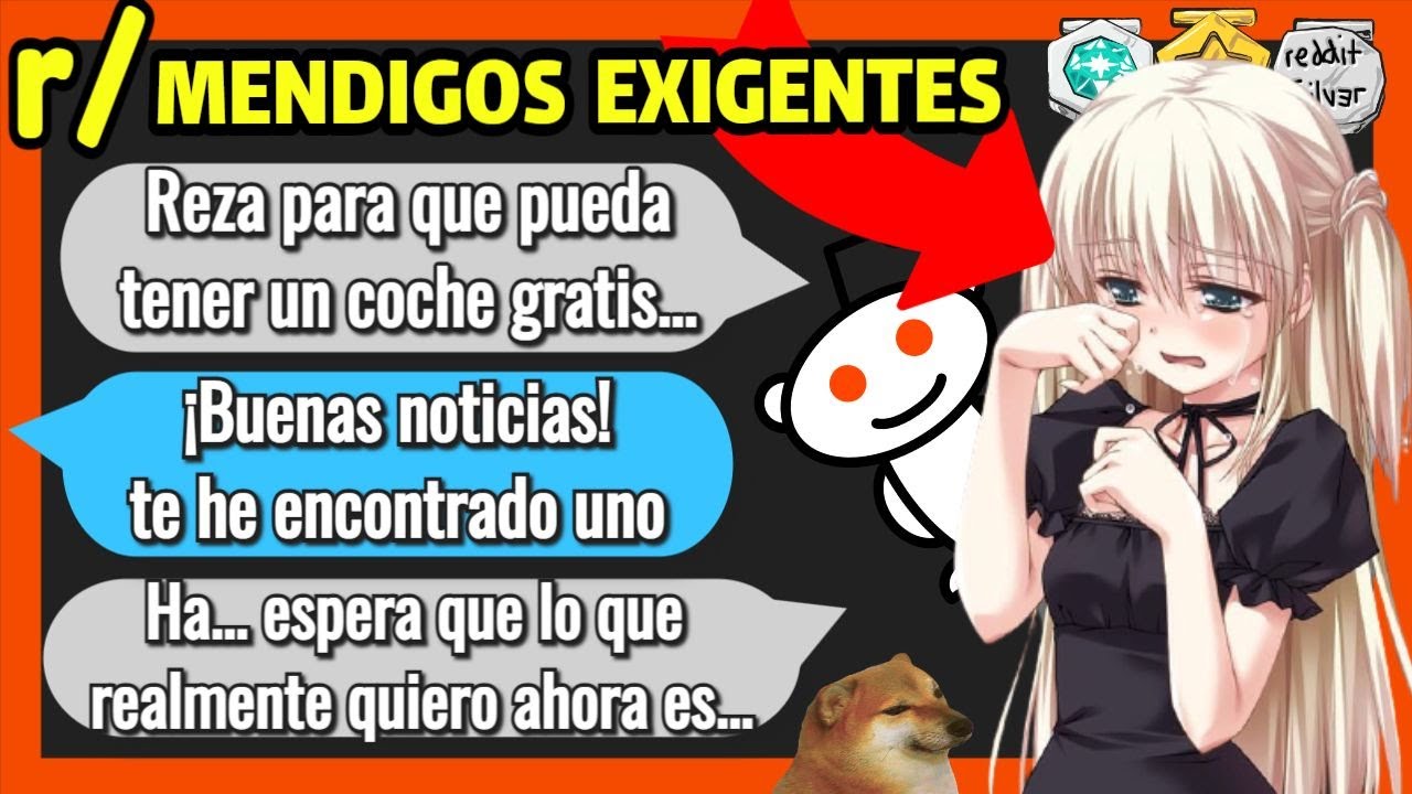 Me REGALAS algo? bueno mejor me lo... r/MENDIGOS EXIGENTES 21 historias de reddit