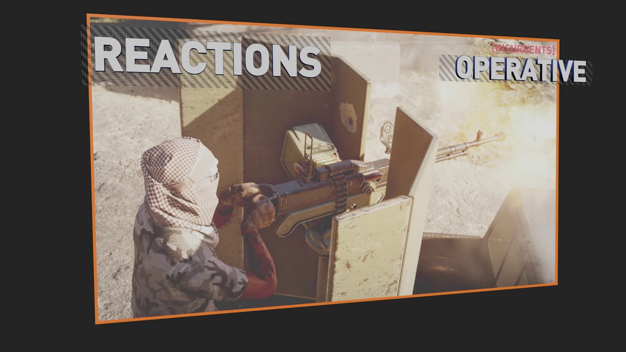 Operative - Reactions [Insurgency: Sandstorm™] Voice Lines