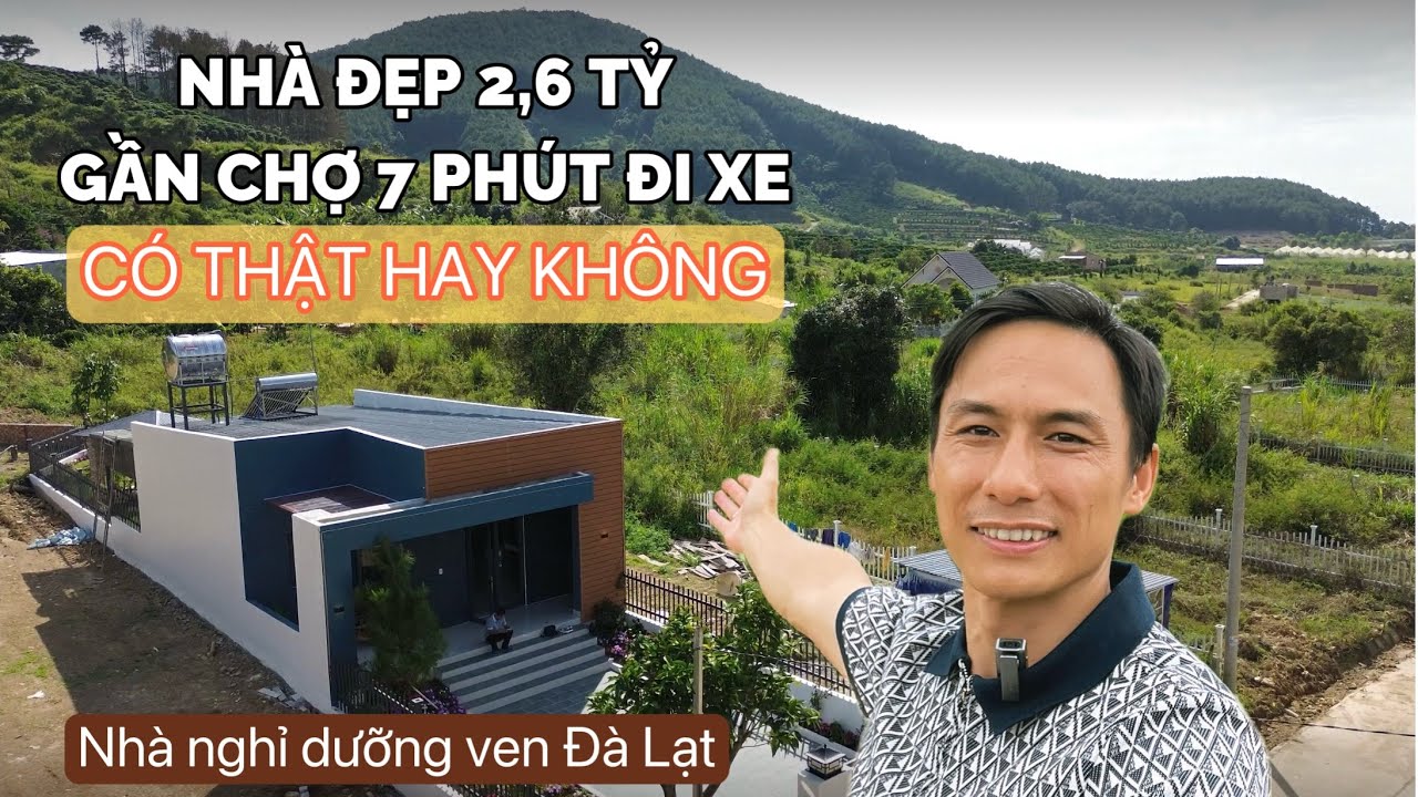 SỰ THẬT VỀ NHÀ NGHỈ DƯỠNG VEN ĐÀ LẠT GIÁ 2,6 tỷ, CÁCH CHỢ 7 PHÚT ĐI XE