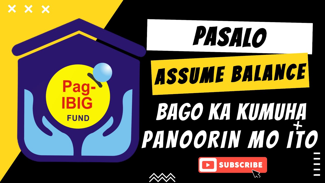 PASALO OR ASSUME BALANCE mga dapat mong malaman.