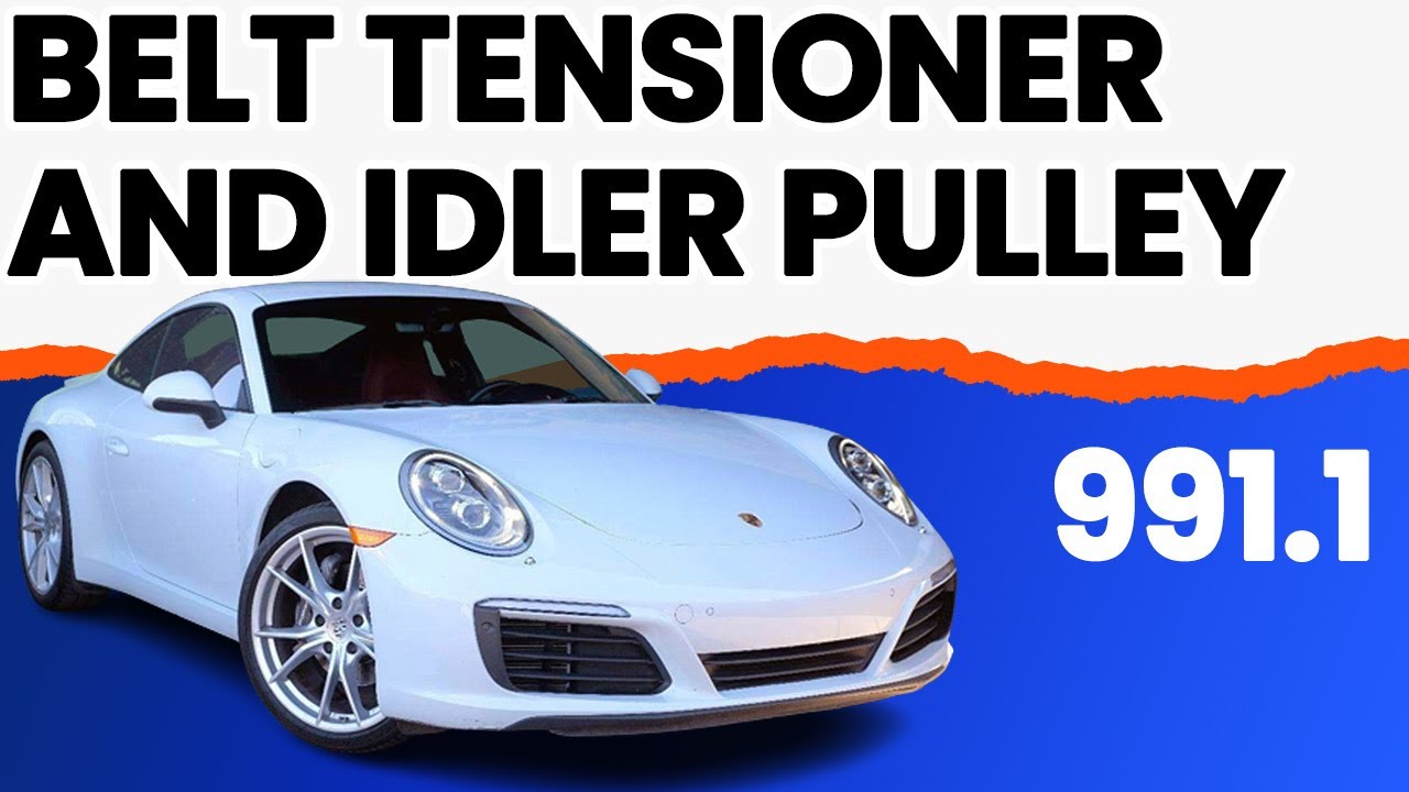 Porsche 991.1 Carrera Belt Tensioner and Idler Pulley Replacement (2012 - 2016)