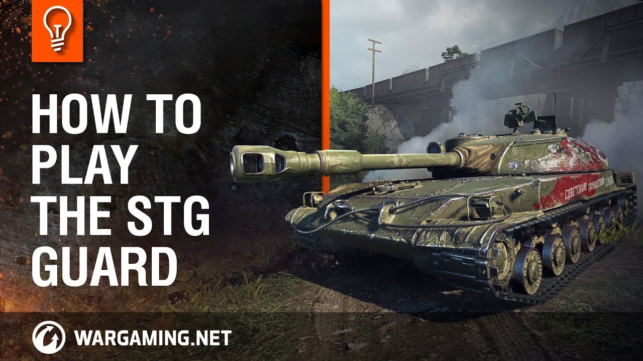 World of Tanks - How to play the STG Guard
