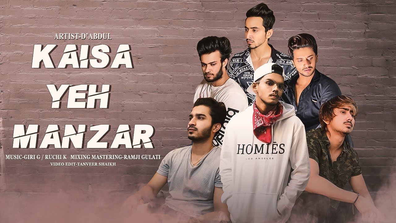 D Abdul - KAISA YEH MANZAR | Adnaan, Faisu, Hasnain, Faiz, Saddu | Official Music Video