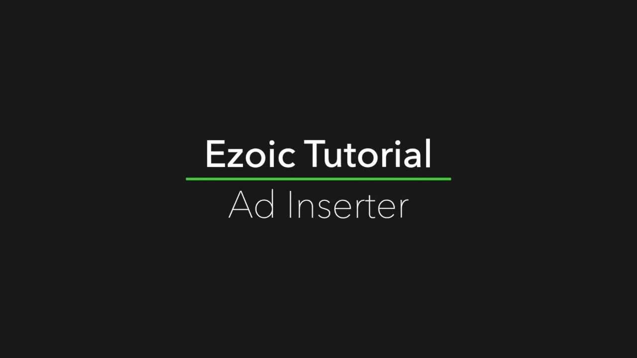 Using The Ad Inserter WordPress Plugin With Ezoic