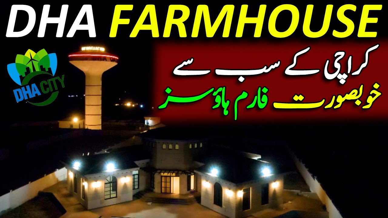 DHA Farmhouse || Beautiful FarmHouses of Karachi || DHA City Karachi Farmhouses || Mudasser Iqbal