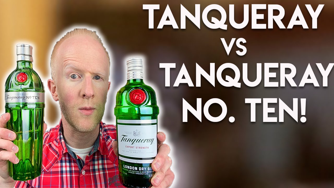 Tanqueray vs Tanqueray Ten!