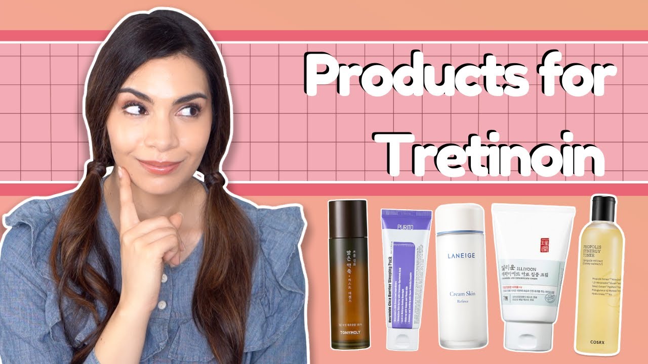 Products That Helped Me Adapt to Tretinoin!