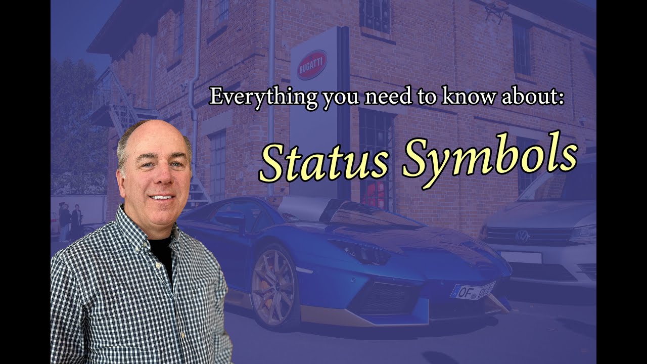 Status Symbols