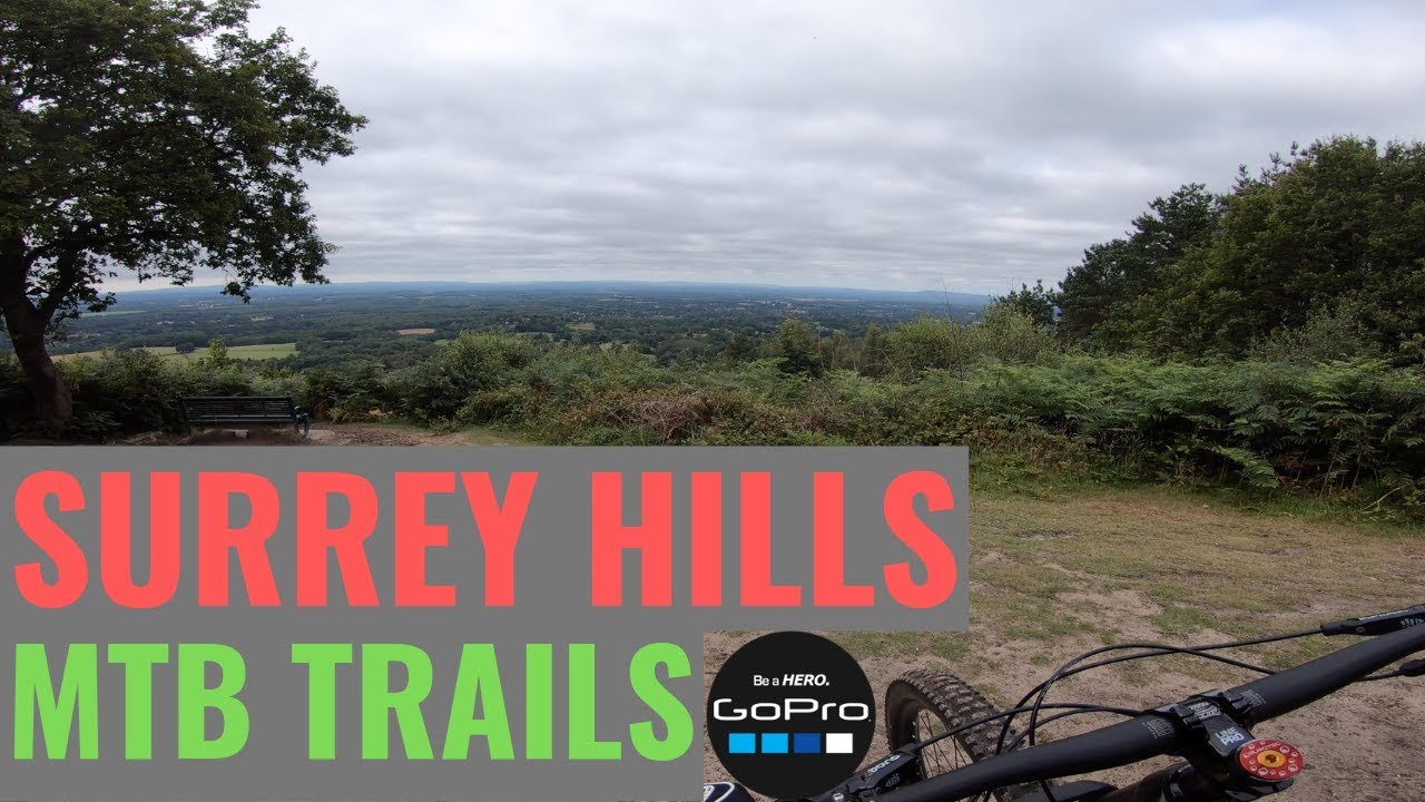The best Surrey hills MTB trails  - GO PRO HERO 7 [4k]