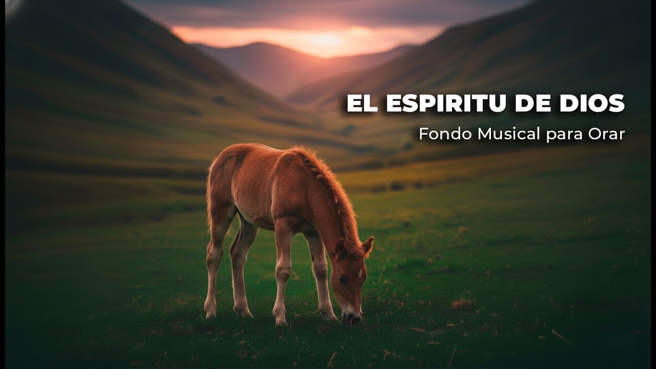 El espiritu de Dios - Piano Intrumental - Música para Orar y Meditar
