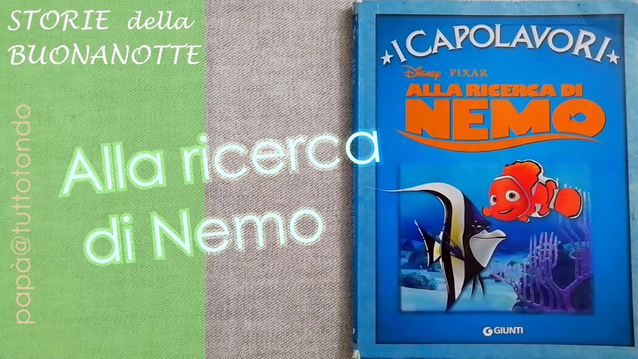 Alla ricerca di Nemo - I Capolavori Disney | Fiabe sonore