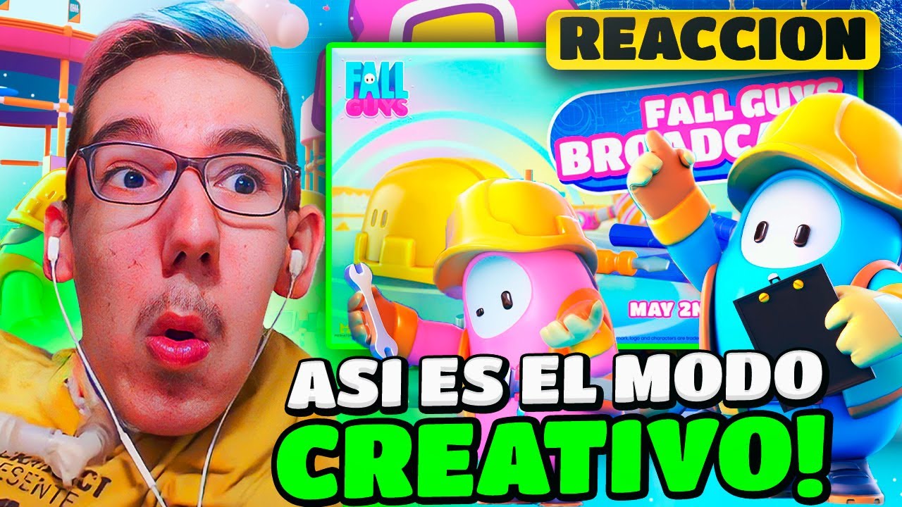 REACCIONANDO AL MODO CREATIVO DE FALL GUYS