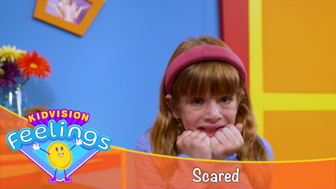 Scared | KidVision Feelings