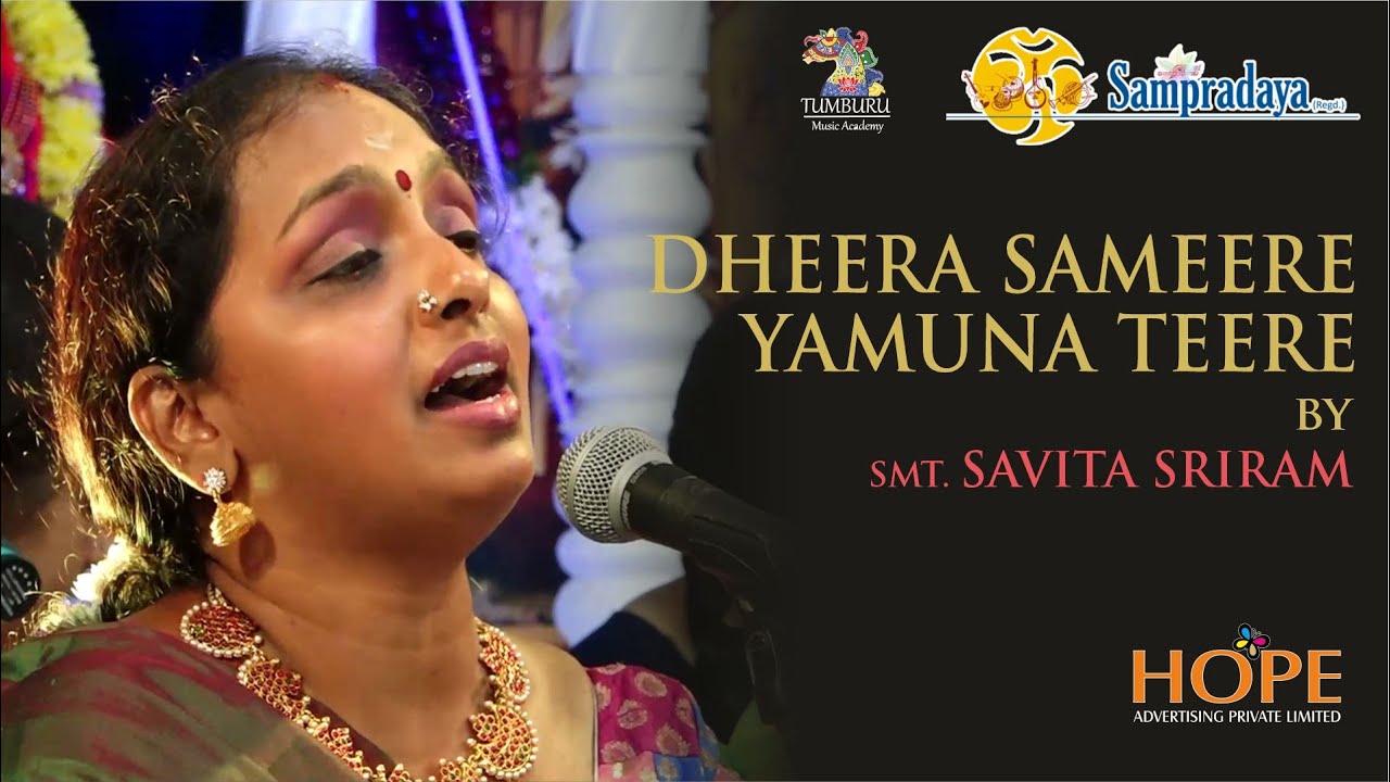 Dheera Sameere Yamuna Teere by Smt Savita Sriram @HOPEADTV