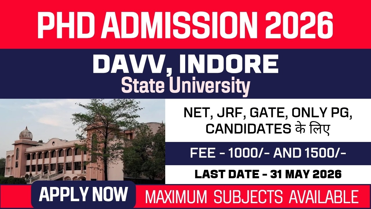 New PhD Admission 2026 | Devi Ahilya Vishwavidyalaya | DAVV Indore | State University | Apply Now