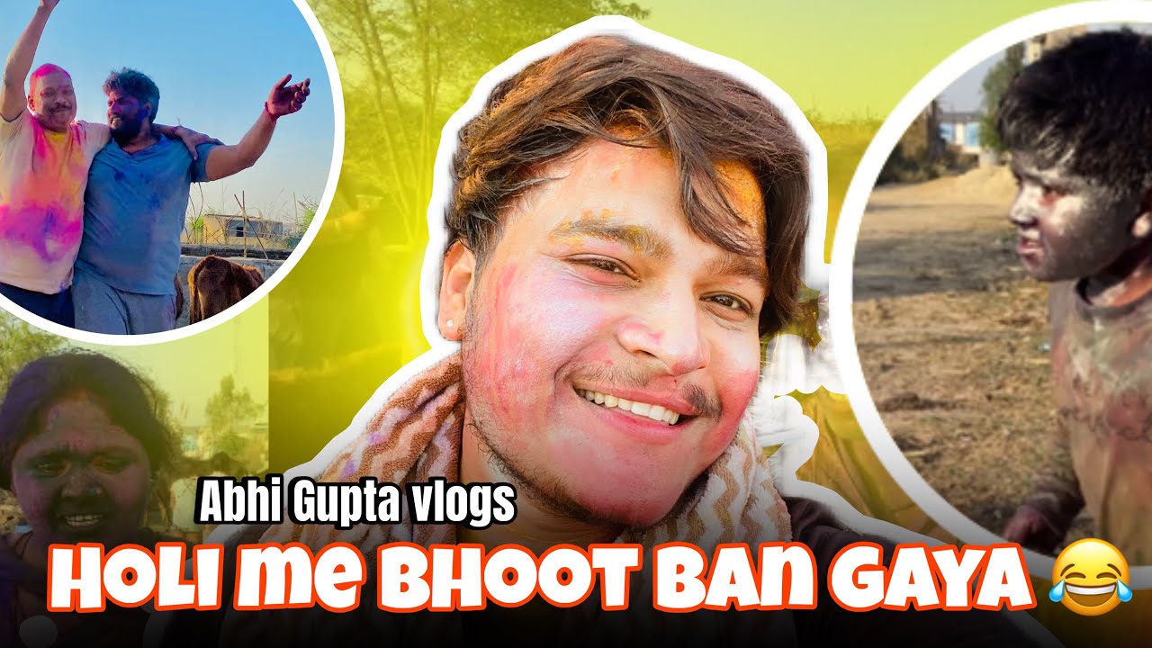 Koi bachaye mujhe 😭😂 | ABHI GUPTA VLOGS | #holivlog #firstvlog #abhiguptavlogs #dailyvlog #holi 