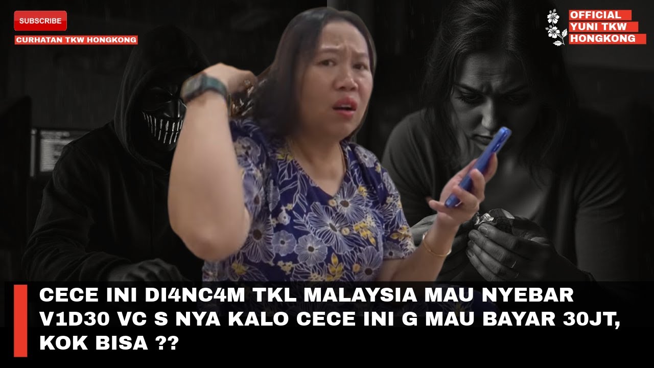 CECE INI DI4NC4M TKL MALAYSIA MAU NYEBAR V1D30 VC S NYA KALO CECE INI G MAU BAYAR 30JT, KOK BISA ??