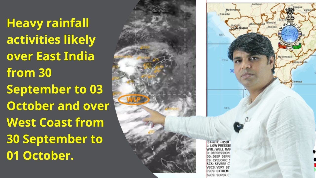 Heavy rainfall activities over East India from 30Sept to 3Oct & over West Coast from 30Sept to 1Oct
