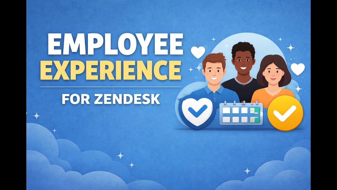 Employee Experience for Zendesk