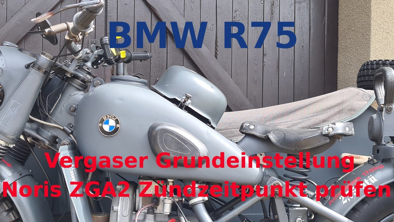 BMW R75 Vergaser / Noris ZGa2 Zündmagnet einstellung