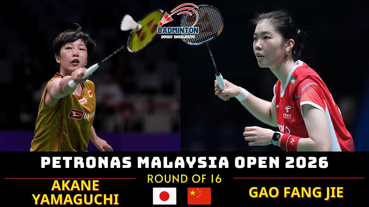 山口茜 vs 高昉潔 | Akane YAMAGUCHI vs GAO Fang Jie - Malaysia Open 2026