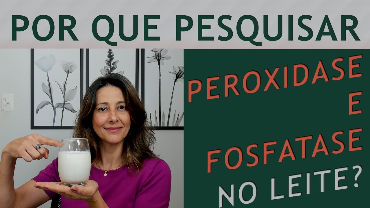 Peroxidase e Fosfatase Alcalina no leite