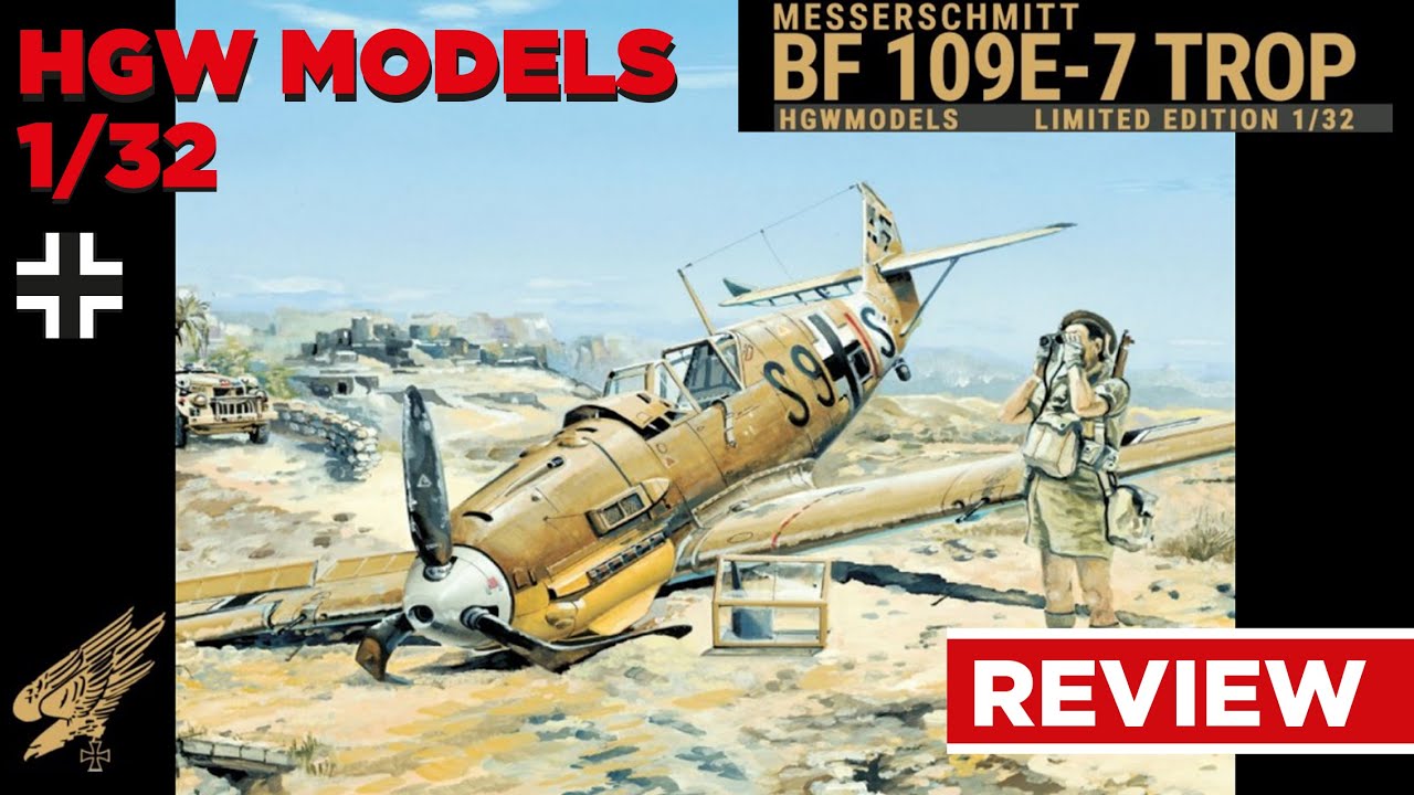 BF-109 E-7/Trop HGW Models 1/32