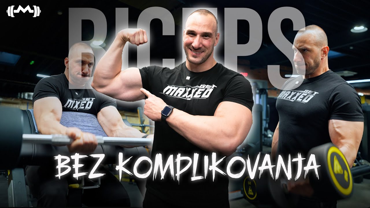 OSNOVA ZA BICEPS | TRENING ZA RUKE | MAKSIM TRZIN