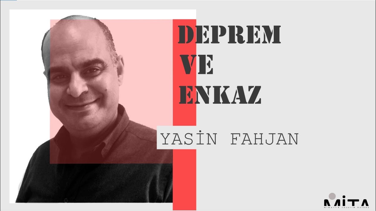 Dr. Yasin Fahjan ile Enkaz - GTÜ MİTA