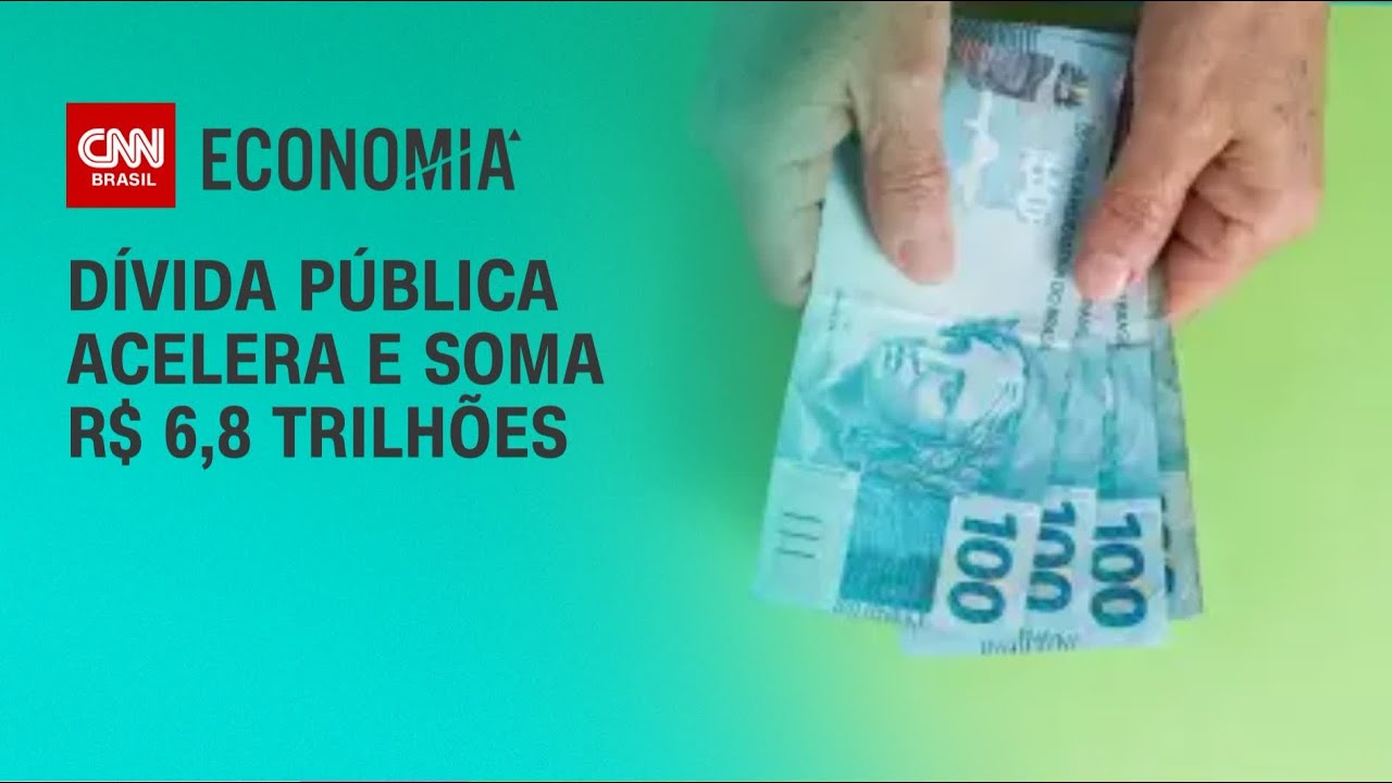 Dívida pública acelera e soma R$ 6,8 trilhões | CNN ARENA