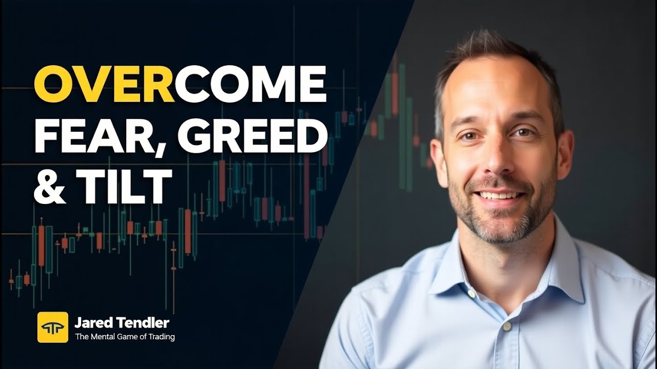 Overcome Fear, Greed & Tilt | Trading Psychology Guide from Jared Tendler