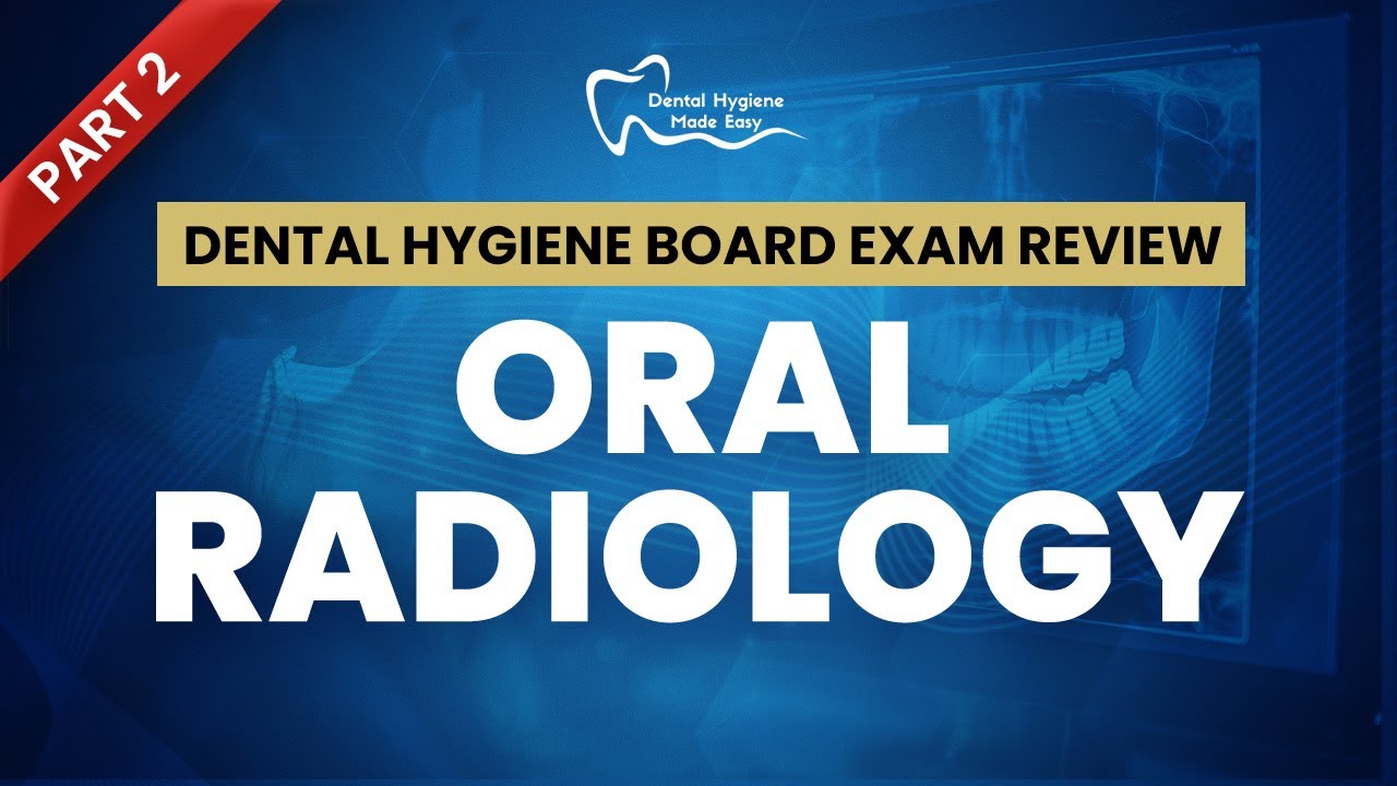 NBDHE - DENTAL HYGIENE BOARD EXAM REVIEW: Everything you need to know about Radiography(Part 2 of 2)