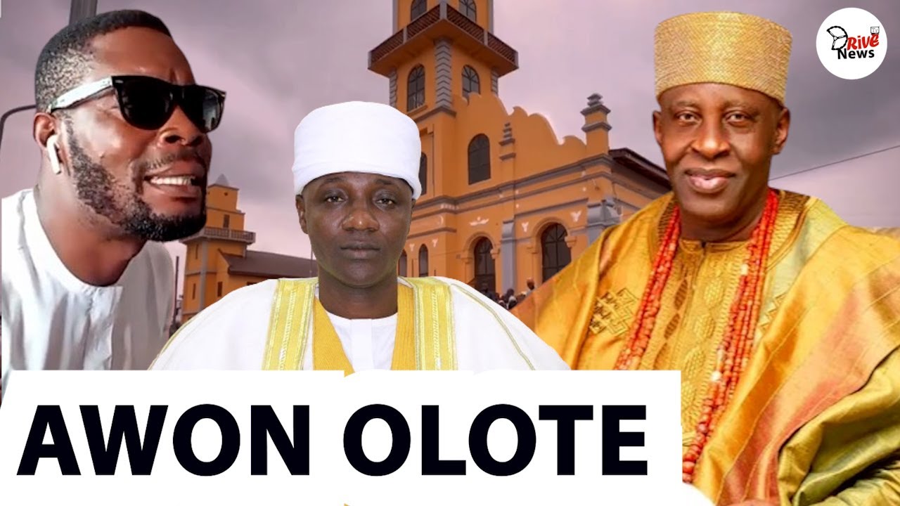 AWON OLOTE LOUN DA WAHALA SILE LARIN CHIEF IMAM OGBOMOSO ATI OBA GHANDI AFOLABI OLAOYE