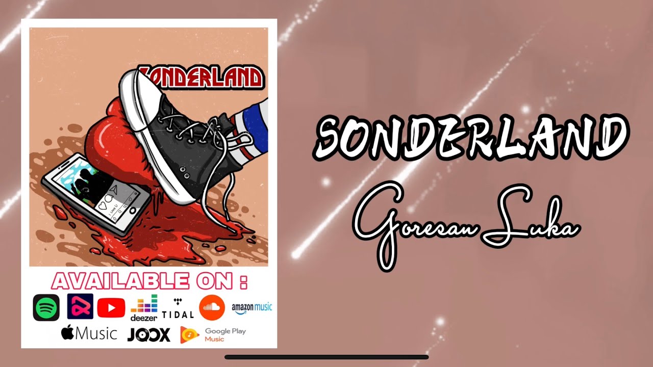 SONDERLAND - Goresan Luka (Official Video Lyric)