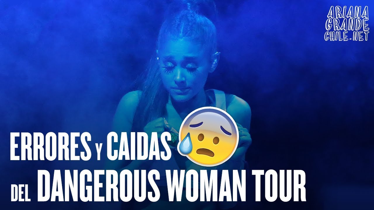 Errores y Caídas del Dangerous Woman Tour