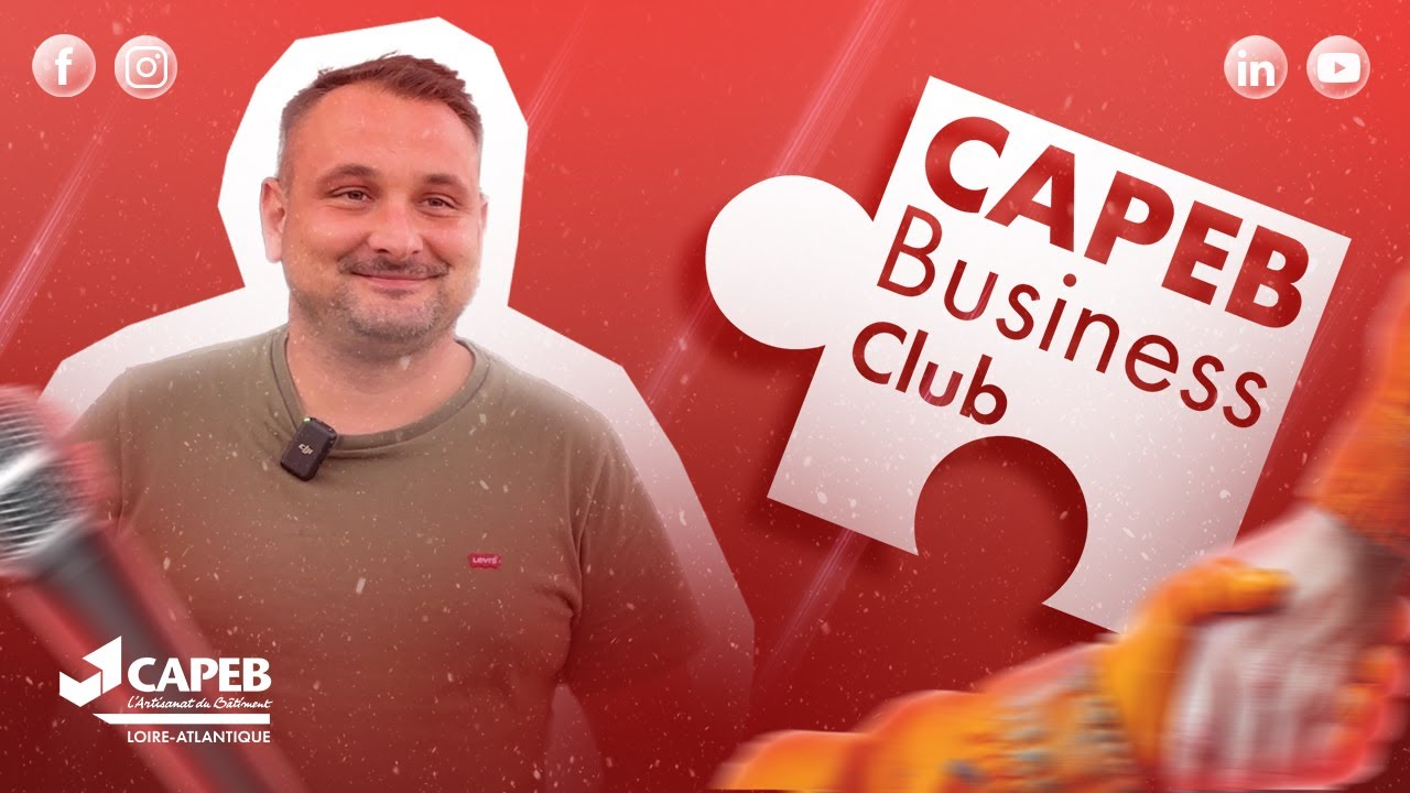 CAPEB Business Club : quand les chefs d'entreprise reviennent sur la 1ère édition