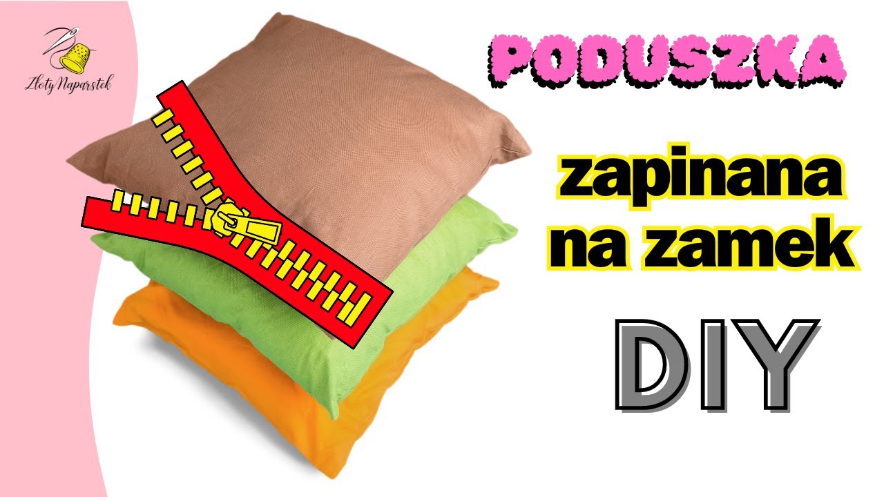 Wszyj zamek do poduszki - pokażę Ci krok po kroku