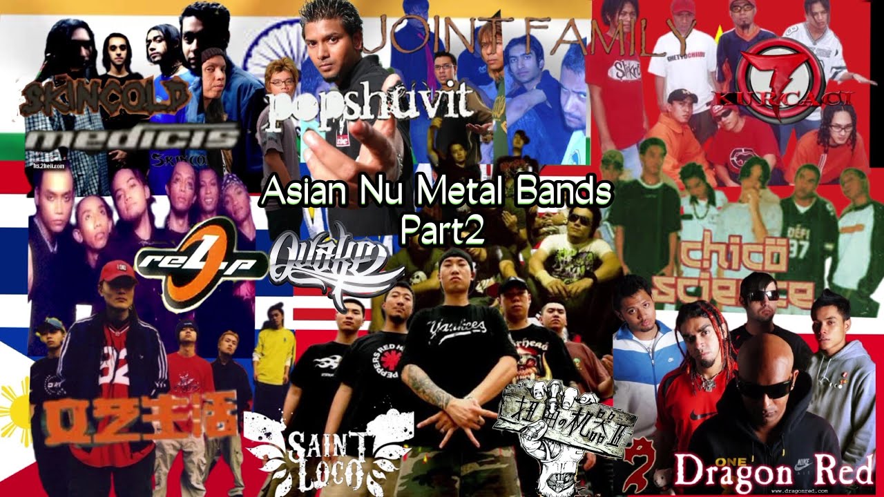 Top Asian Nu Metal Bands Part2 (7 Countries)