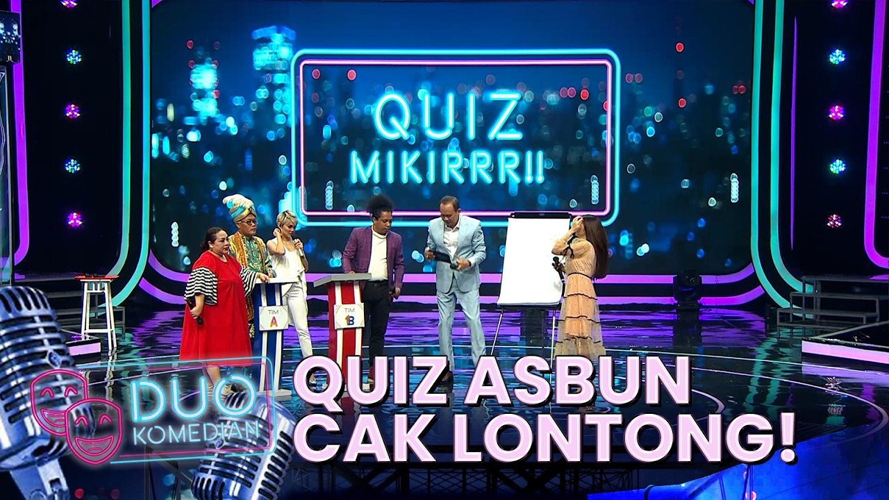 CAK LONTONG BIKIN QUIZ MIKIR TAPI ISINYA ASBUN SEMUAAA | Duo Komedian