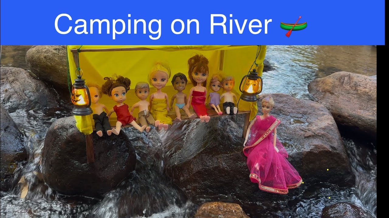 Barbie doll videos Tamil - Episode 18 | Camping  in River