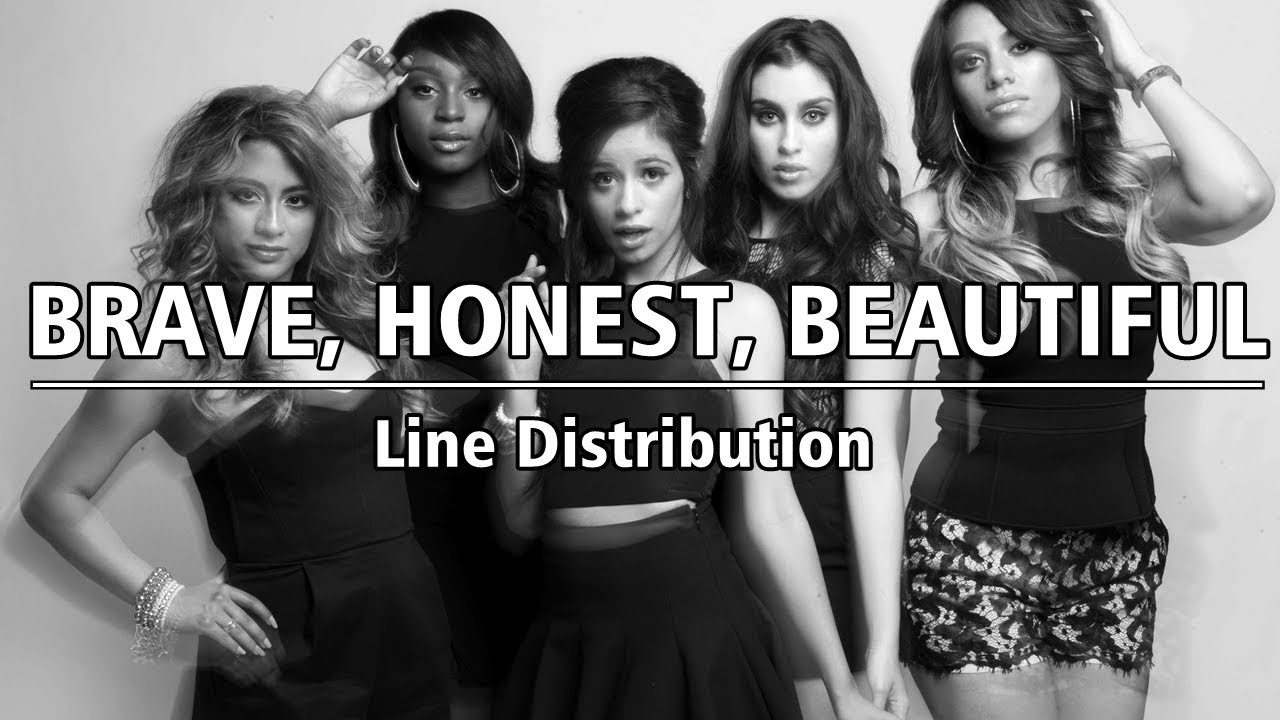 Fifth Harmony - Brave, Honest, Beautiful (Line Distribution) ft. Meghan Trainor