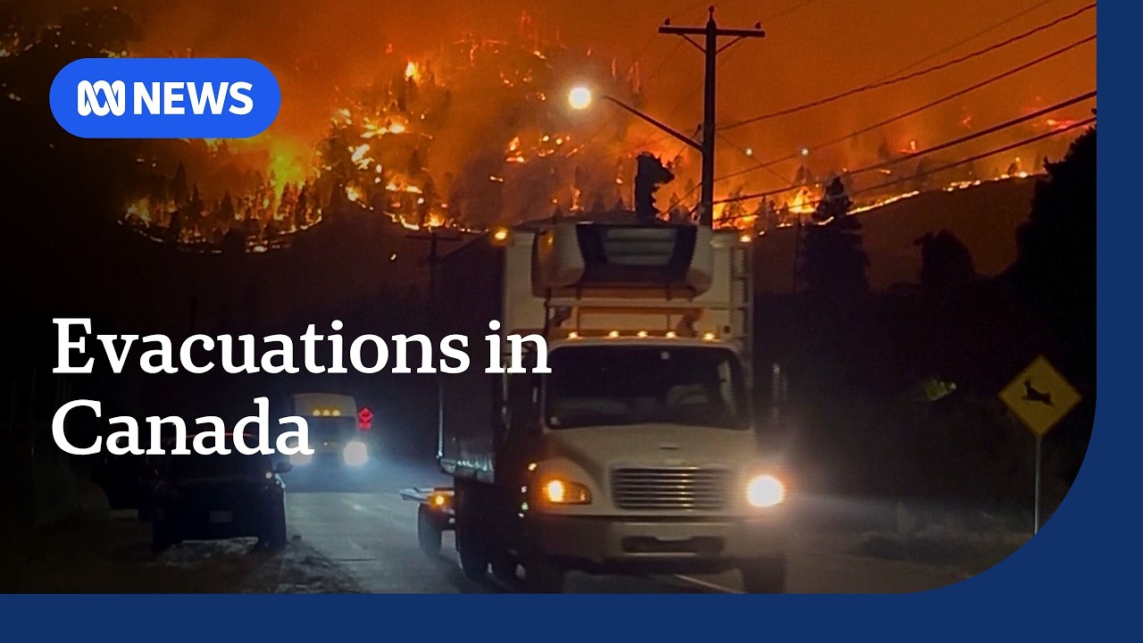 Wildfire forces more than 20,000 people from their homes in western Canada | ABC NEWS